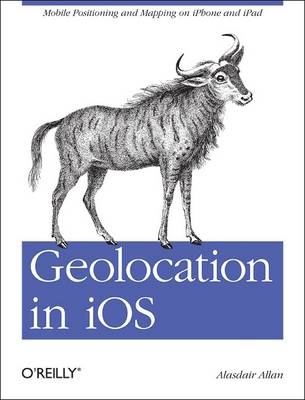 Geolocation in iOS -  Alasdair Allan