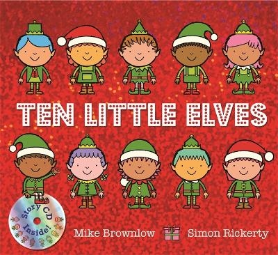 Ten Little Elves: Book and CD - Mike Brownlow