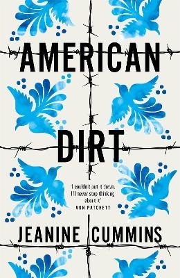 American Dirt - Jeanine Cummins