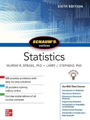 Schaum's Outline of Statistics, Sixth Edition - Murray Spiegel, Larry Stephens