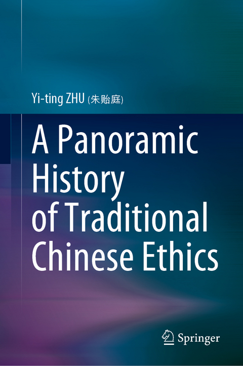 A Panoramic History of Traditional Chinese Ethics - Yi-ting ZHU (朱贻庭)