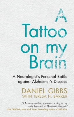 A Tattoo on my Brain - Daniel Gibbs, Teresa H. Barker