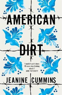 American Dirt - Jeanine Cummins