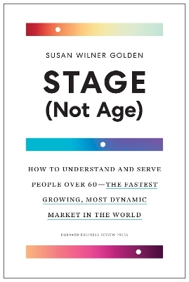 Stage (Not Age) - Susan Wilner Golden