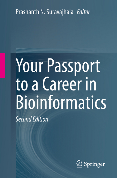 Your Passport to a Career in Bioinformatics - 