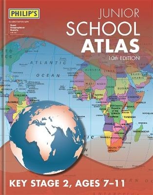 Philip's Junior School Atlas 10th Edition -  Philip's Maps