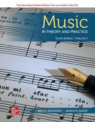 ISE Music in Theory and Practice Volume 1 - Bruce Benward, Marilyn Saker