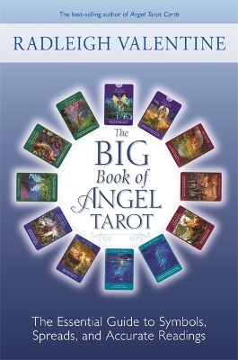 The Big Book of Angel Tarot - Radleigh Valentine