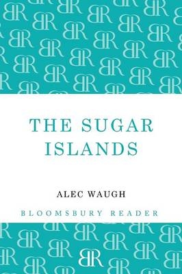 Sugar Islands -  Waugh Alec Waugh