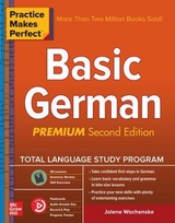 Practice Makes Perfect: Basic German, Premium Second Edition - Wochenske, Jolene