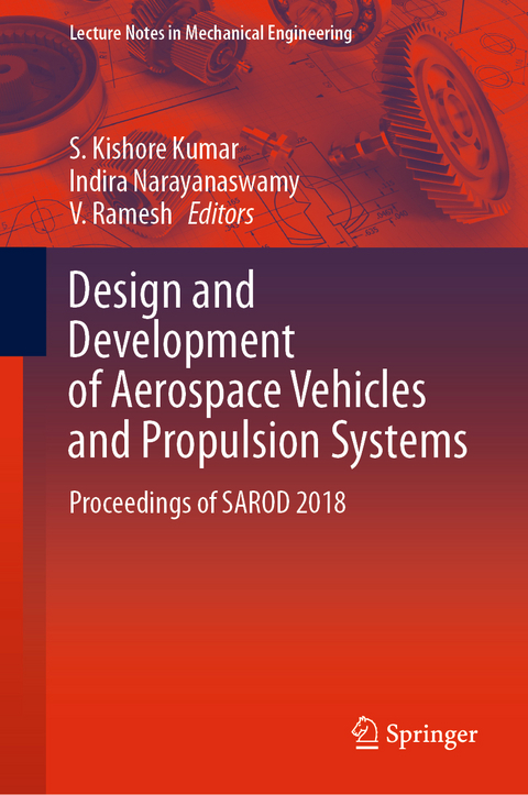 Design and Development of Aerospace Vehicles and Propulsion Systems - 