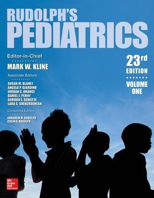 Rudolph's Pediatrics - Mark W. Kline, Susan M. Blaney, Angelo P. Giardino, Jordan S. Orange, Daniel J. Penny