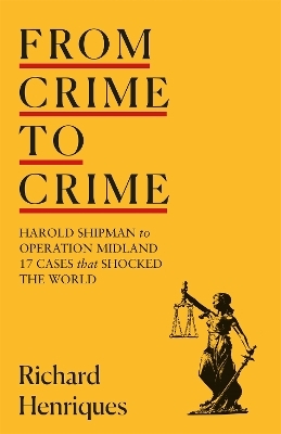 From Crime to Crime - Richard Henriques