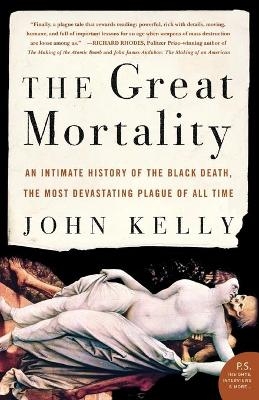 The Great Mortality - John Kelly