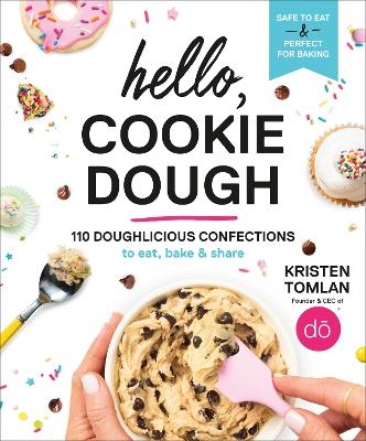 Hello, Cookie Dough - Kristen Tomlan