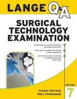 LANGE Q&A Surgical Technology Examination, Seventh Edition - Sherman, Carolan; Chmielewski, Mary