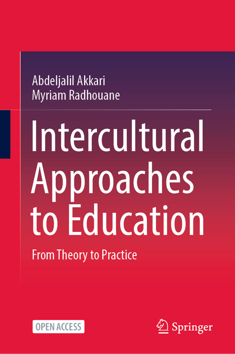 Intercultural Approaches to Education - Abdeljalil Akkari, Myriam Radhouane