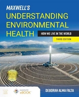 Maxwell's Understanding Environmental Health: How We Live in the World - Falta, Deborah Alma