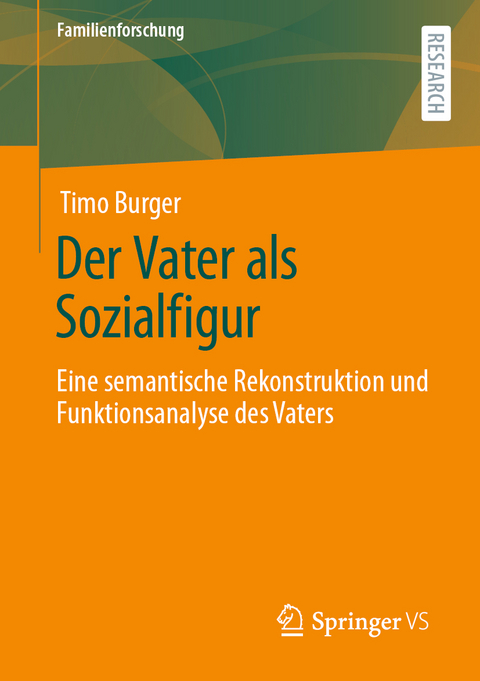 Der Vater als Sozialfigur - Timo Burger