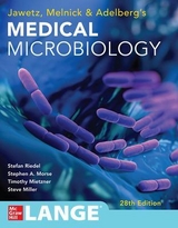 Jawetz Melnick & Adelbergs Medical Microbiology 28 E - Riedel, Stefan; Morse, Stephen; Mietzner, Timothy; Miller, Steve