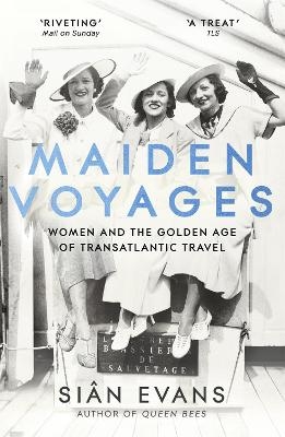 Maiden Voyages - Siân Evans