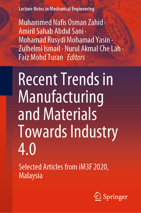 Recent Trends in Manufacturing and Materials Towards Industry 4.0 - 