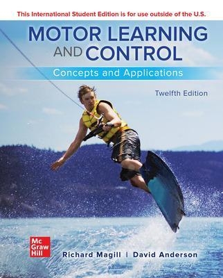 ISE Motor Learning and Control: Concepts and Applications - Richard Magill, David Anderson