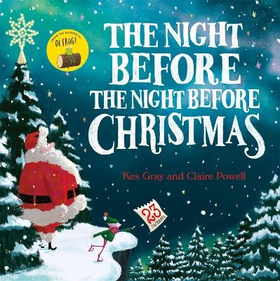 The Night Before the Night Before Christmas - Kes Gray