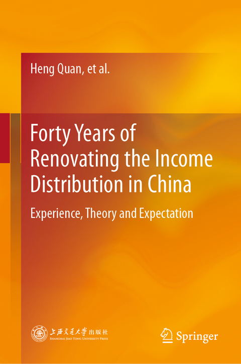 Forty Years of Renovating the Income Distribution in China - Heng Quan