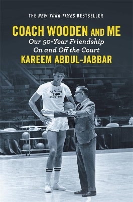 Coach Wooden and Me - Kareem Abdul-Jabbar