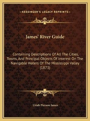 James' River Guide - Uriah Pierson James