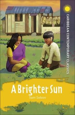 A Brighter Sun - Samuel Selvon