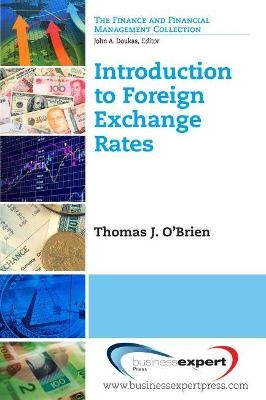 Introduction to Foreign Exchange Rates - Thomas J. O'Brien