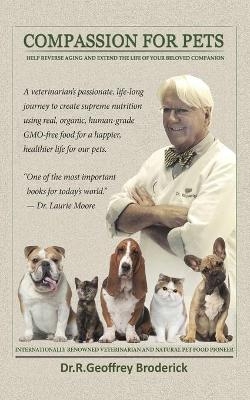 Compassion for Pets - R Geoffrey Broderick