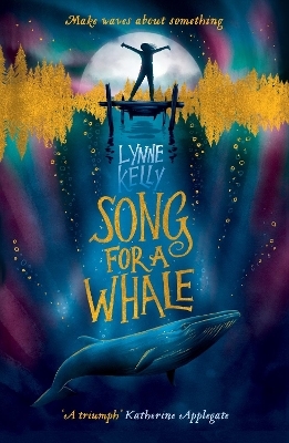 Song for A Whale - Lynne Kelly