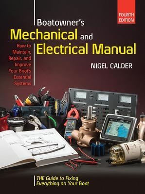 Boatowners Mechanical and Electrical Manual 4/E - Nigel Calder