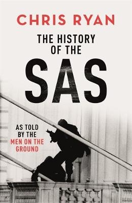 The History of the SAS - Chris Ryan