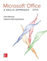 Microsoft Office 2016: A Skills Approach - Triad Interactive, Inc.