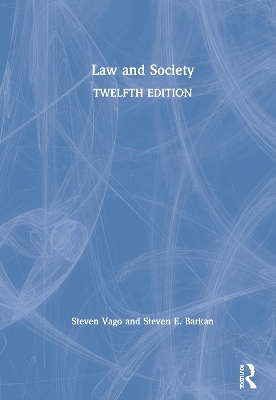 Law and Society - Steven Vago, Steven E. Barkan