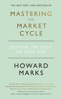 Mastering The Market Cycle - Howard Marks