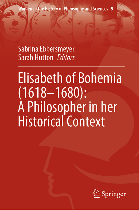 Elisabeth of Bohemia (1618–1680): A Philosopher in her Historical Context - 