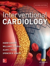 Interventional Cardiology, Second Edition - Samady, Habib; Fearon, William; Yeung, Alan; King, Spencer