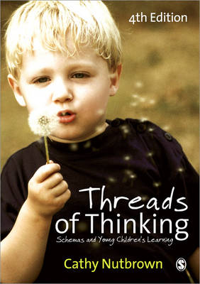 Threads of Thinking -  Cathy Nutbrown