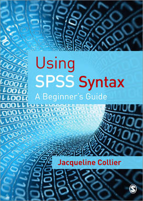 Using SPSS Syntax -  Jacqueline Collier