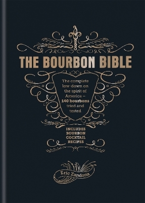 The Bourbon Bible - Eric Zandona