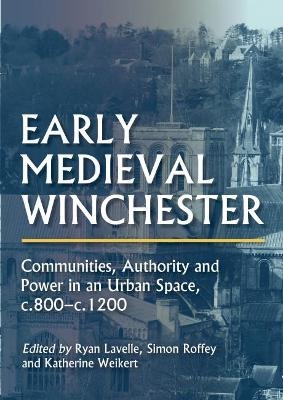 Early Medieval Winchester - 