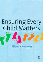 Ensuring Every Child Matters -  Gianna Knowles