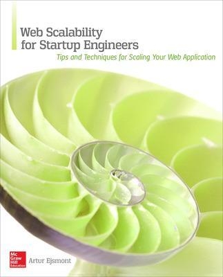 Web Scalability for Startup Engineers - Artur Ejsmont