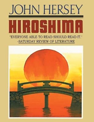 Hiroshima - John Hersey