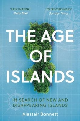 The Age of Islands - Alastair Bonnett